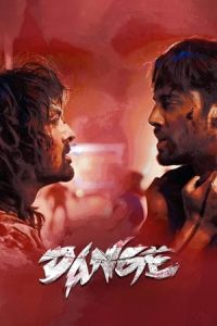 Dange (2024) Hindi Movie 480p, 720px, 1080p HDRip Download